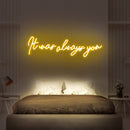 It was always you neon sign
